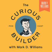 Podcast The Curious Builder