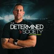 Podcast The Determined Society with Shawn French