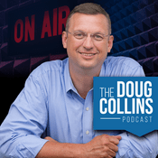 Podcast The Doug Collins Podcast