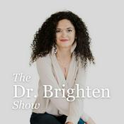 Podcast The Dr. Brighten Show