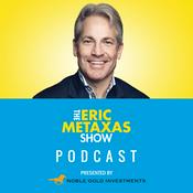 Podcast The Eric Metaxas Show