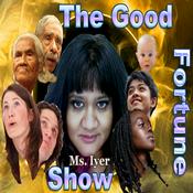 Podcast The Good Fortune Show with Sugandhi Iyer