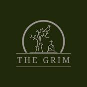 Podcast The Grim: A Spine-Chilling Podcast Exploring Haunted Cemeteries and Graveyard Tales