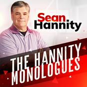 Podcast The Hannity Monologues