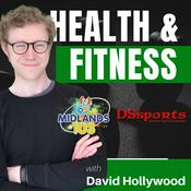 Podcast Health and Fitness with David Hollywood