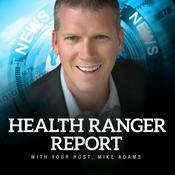 Podcast The Health Ranger Report