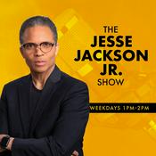 Podcast The Jesse Jackson Jr. Show