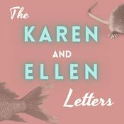 Podcast The Karen & Ellen Letters