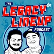 Podcast The Legacy Lineup