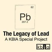 Podcast The Legacy of Lead