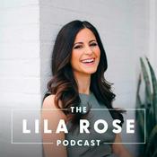 Podcast The Lila Rose Podcast