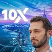 Podcast The 10X Capital Podcast