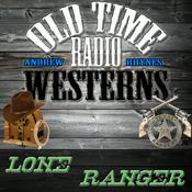 Podcast The Lone Ranger | Old Time Radio Westerns