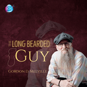 Podcast The Long Bearded Guy with Gordon D Melville