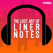 Podcast The Lost Art of Liner Notes