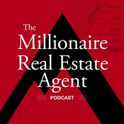 Podcast The Millionaire Real Estate Agent | The MREA Podcast