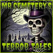 Podcast Mr.Cemetery’s Terror Tales