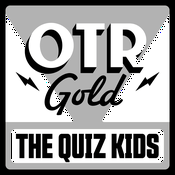 Podcast The Quiz Kids | Old Time Radio