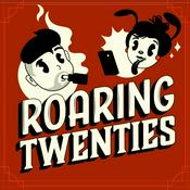 Podcast The Roaring 20's