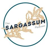 Podcast The Sargassum Podcast