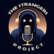 Podcast The Strangers Project