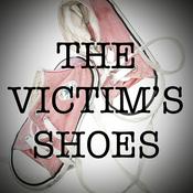 Podcast The Victim's Shoes