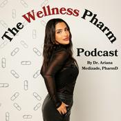 Podcast The Wellness Pharm