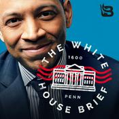 Podcast The White House Brief