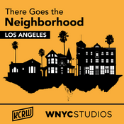 Podcast There Goes the Neighborhood