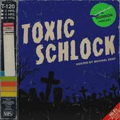 Podcast Toxic Schlock