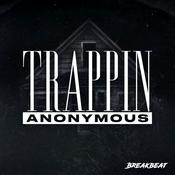 Podcast Trappin Anonymous