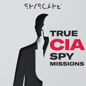 Podcast True CIA Spy Missions | Espionage | Detective | Politics