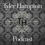 Podcast Tyler Hampton Podcast