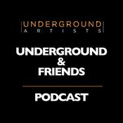 Podcast Underground & Friends Podcast