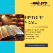 Podcast Histoire Vraie