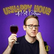 Podcast Unhappy Hour with Matt Bellassai