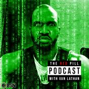 Podcast Van Lathan's The Red Pill