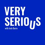 Podcast Very Serious with Josh Barro