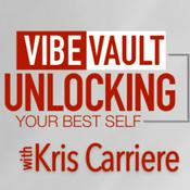 Podcast VibeVault: Unlocking Your Best Self