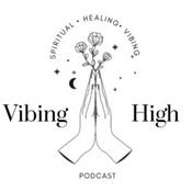 Podcast Vibing High