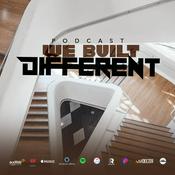 Podcast WE BUILT DIFFERENT