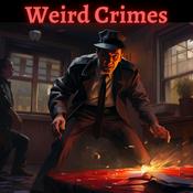 Podcast Weird Crimes