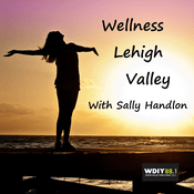 Podcast Wellness Lehigh Valley