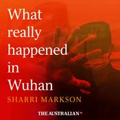 Podcast What Really Happened in Wuhan