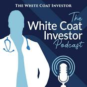 Podcast White Coat Investor Podcast