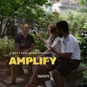 Podcast WHYY Education Podcast: AMPLIFY