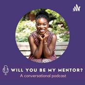 Podcast Will You Be My Mentor