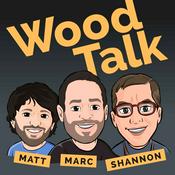 Podcast Wood Talk | Woodworking