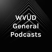 Podcast WVUD General Podcasts