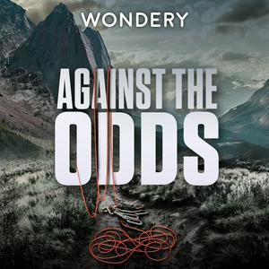 Listen to Against The Odds in the App